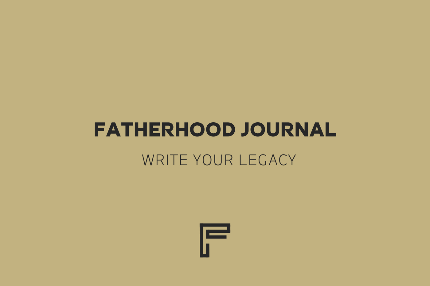 Fatherhood Journal - Digital Version